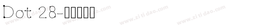 Dot 28字体转换
